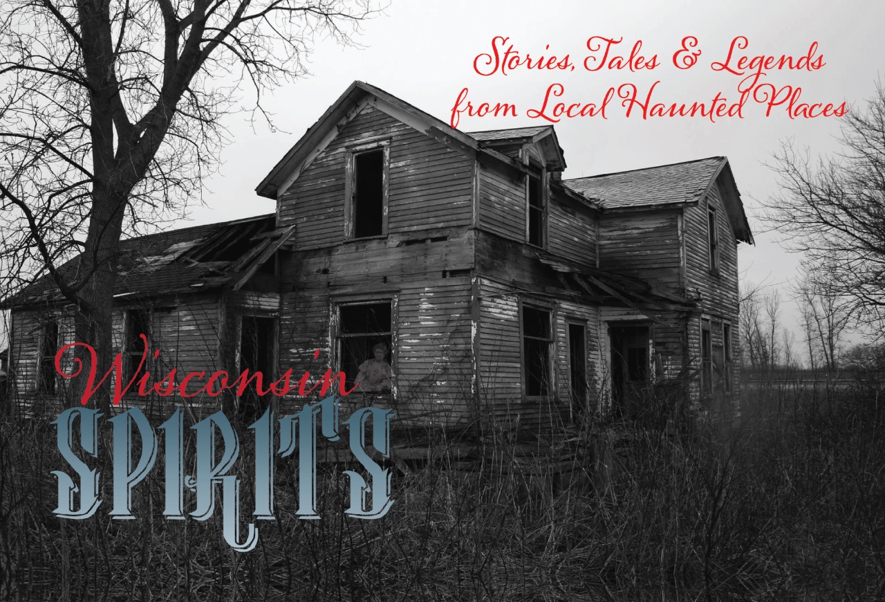 Celebrate Wisconsin’s Haunted Places at the library