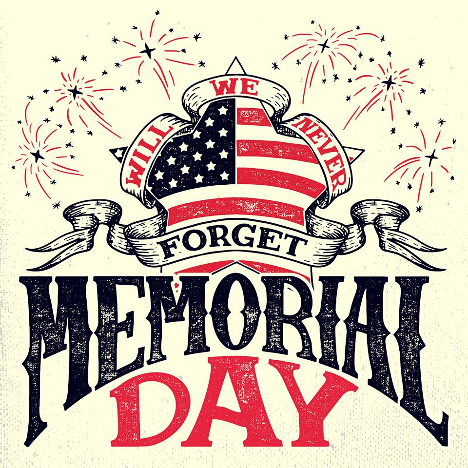 Memorial Day: A day of Honor and Remembrance