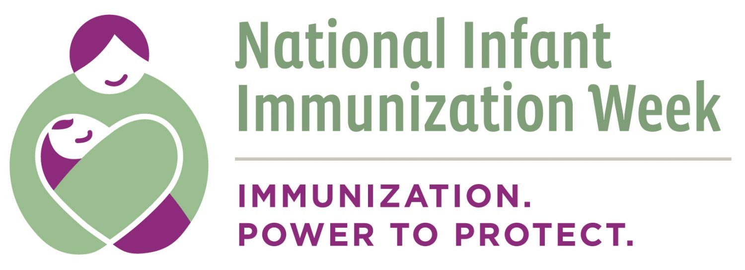 Celebrate National Infant Immunization Week: April 21-28