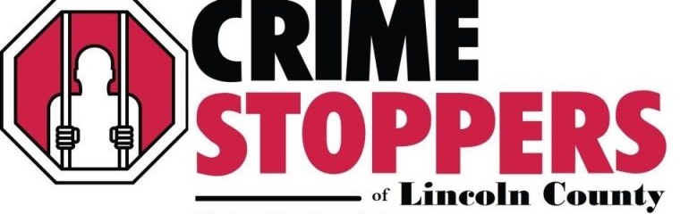 Crime Stoppers of Lincoln County needs YOUR help